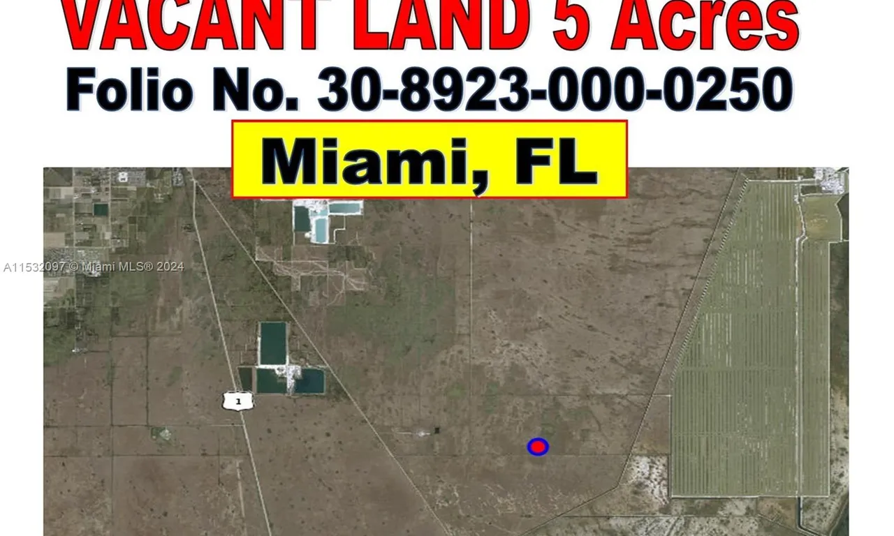 5 ACRES VACANT LAND LOCATED IN HOMESTEAD, Miami FL 33035